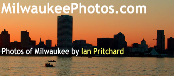Milwaukee Photos by Ian Pritchard. From www.MilwaukeePhotos.com